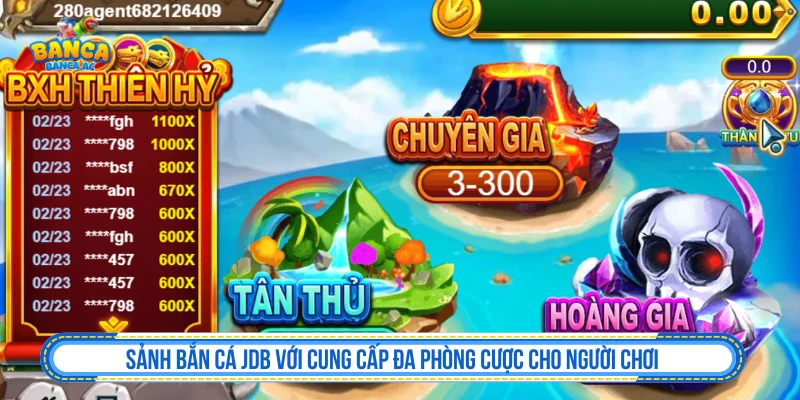 Sảnh bắn cá JDB với nhiều phòng chơi cho người dùng lựa chọn